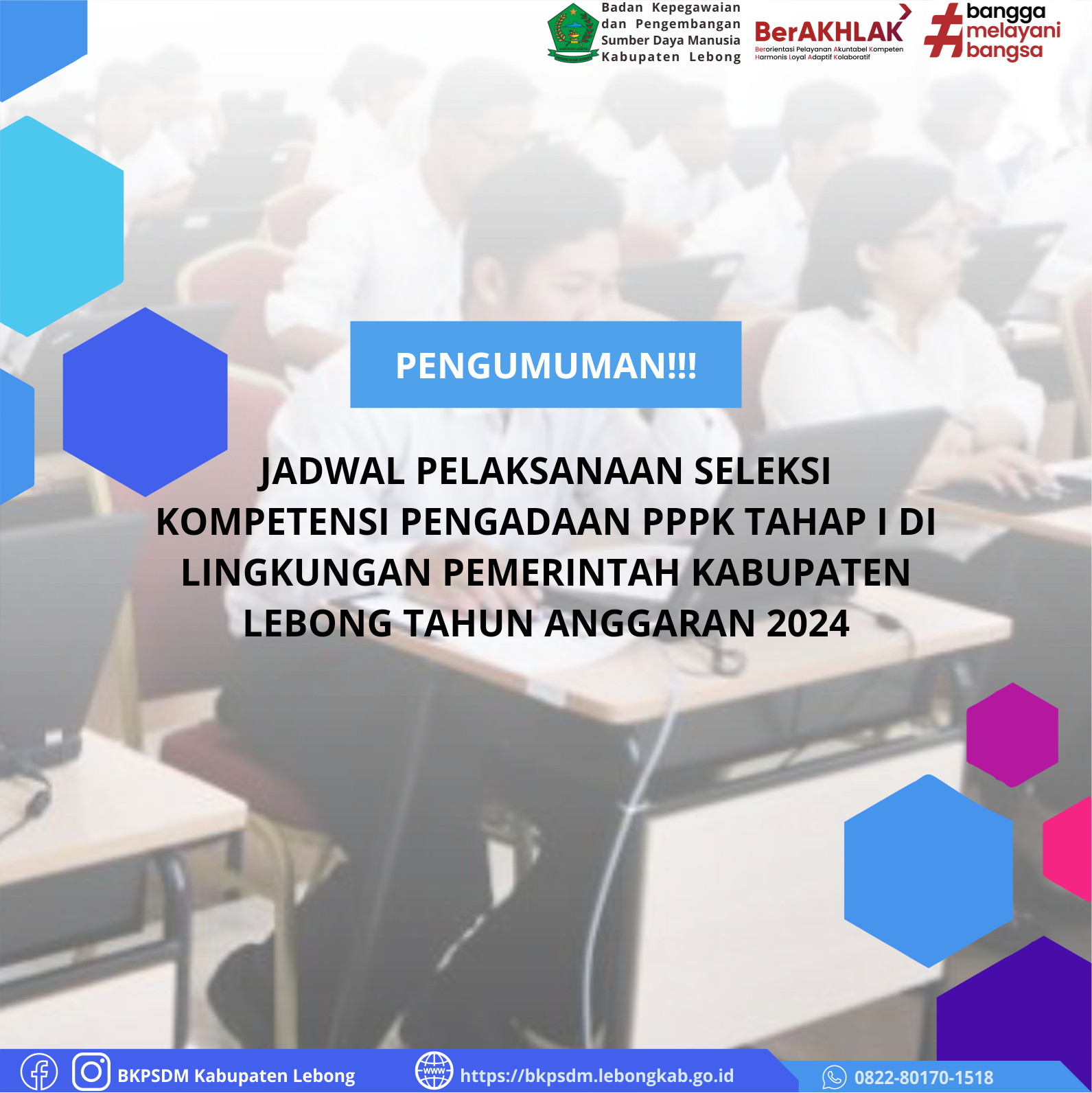 PENGUMUMAN!!! JADWAL SELEKSI KOMPETENSI CALON PPPK TAHAP 1 DI LINGKUNGAN PEMERINTAH KABUPATEN LEBONG