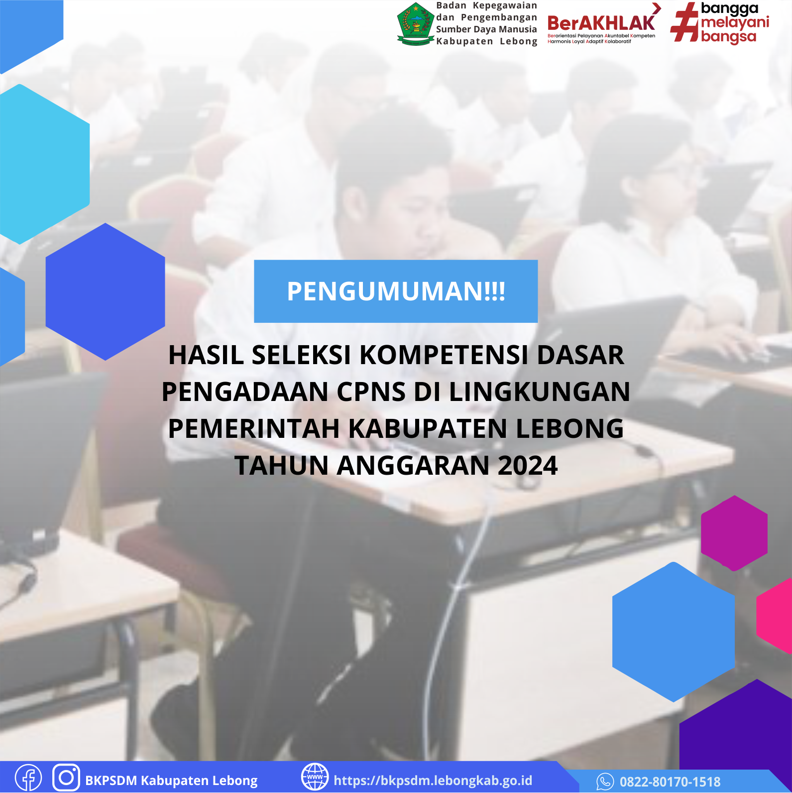 PENGUMUMAN!!! HASIL SELEKSI KOMPETENSI DASAR CPNS PEMKAB LEBONG TAHUN ANGGARAN 2024