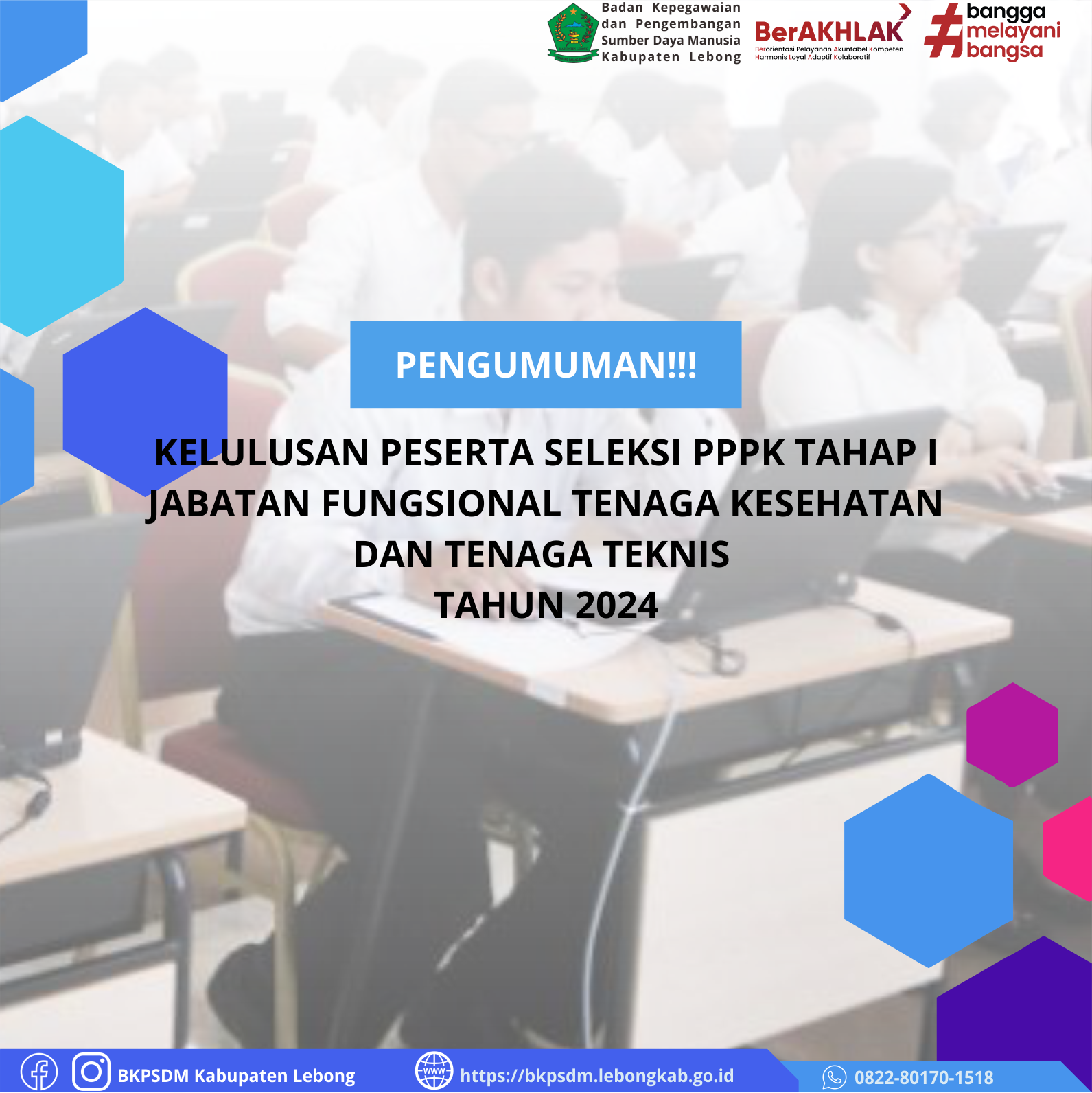 PENGUMUMAN KELULUSAN SELEKSI PPPK TAHAP I UNTUK JABATAN NAKES DAN TEKNIS 2024